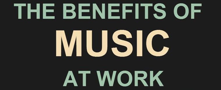 The_Benefits_Of_Music_At_Work